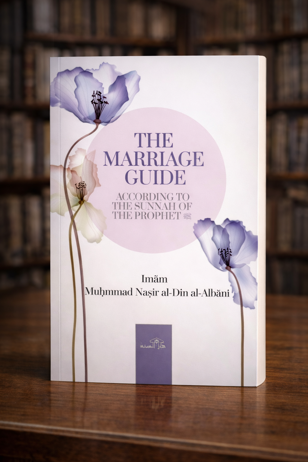 The Marriage and Wedding Guide According to The Sunnah of The Prophet - Shaykh Al Albani