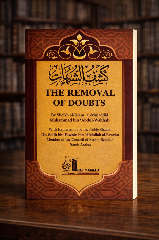 The Removal of The Doubts (Kashf Ash Shubuhat) Sharh Shaykh Fawzan