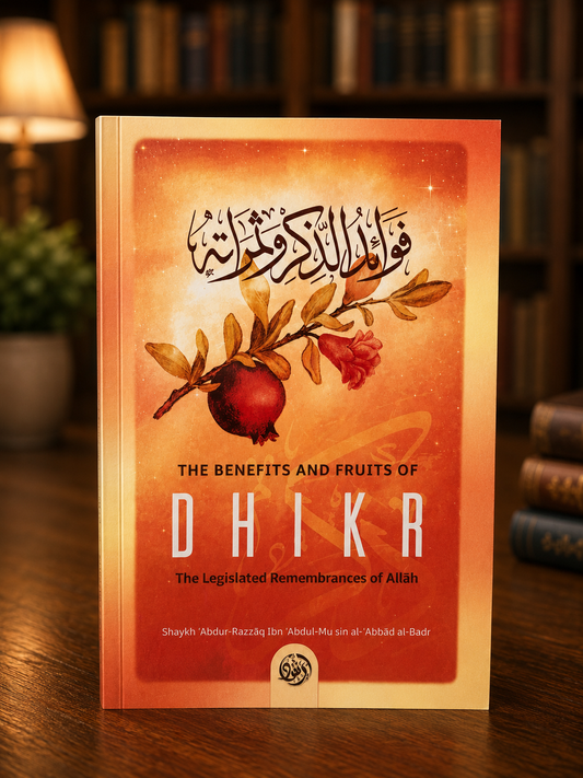 Benefits and Fruits of Dhikr Islamic Book